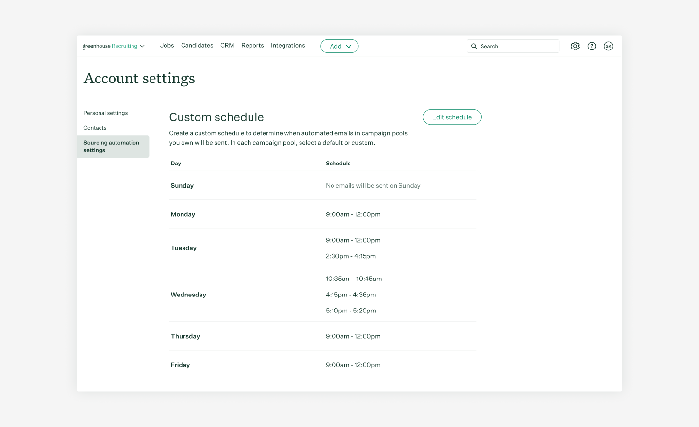 Greenhouse Sourcing Automation custom schedule