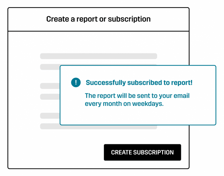 Subscribe to Reports to ease the need to log in to view data.